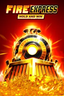Fire Express Hold Win Enjoy Gaming
